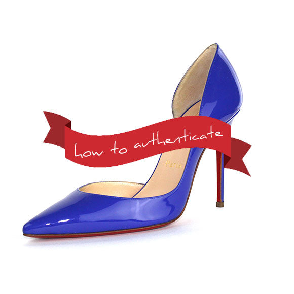 Louboutin: Real vs Fake - How to tell if Louboutins are real?