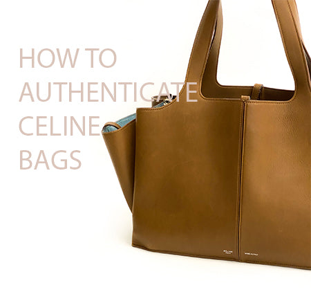 How to Authenticate Céline Bags